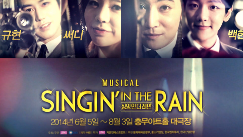 Musical “Singin’ in the Rain” Releases Official Teaser Feat. Sunny, Kyuhyun, Baekhyun, Jay Musical “Singin’ in the Rain” Releases Official Teaser Feat. Sunny, Kyuhyun, Baekhyun, Jay