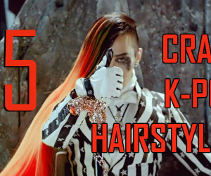 15 Crazy K-Pop Hairstyles 15 Crazy K-Pop Hairstyles
