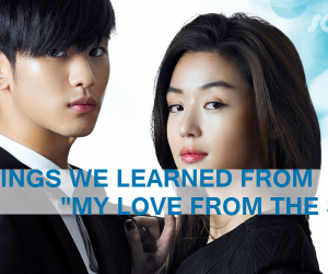11 Things We Learned From “My Love From the Star” 11 Things We Learned From “My Love From the Star”