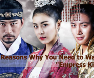 5 Reasons Why You Need to Watch “Empress Ki” 5 Reasons Why You Need to Watch “Empress Ki”