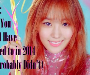 Part 2: Songs You Should Have Listened to in 2014 (But Probably Didn’t) Part 2: Songs You Should Have Listened to in 2014 (But Probably Didn’t)